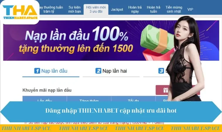 Đăng nhập THIENHABET cập nhật ưu đãi hot